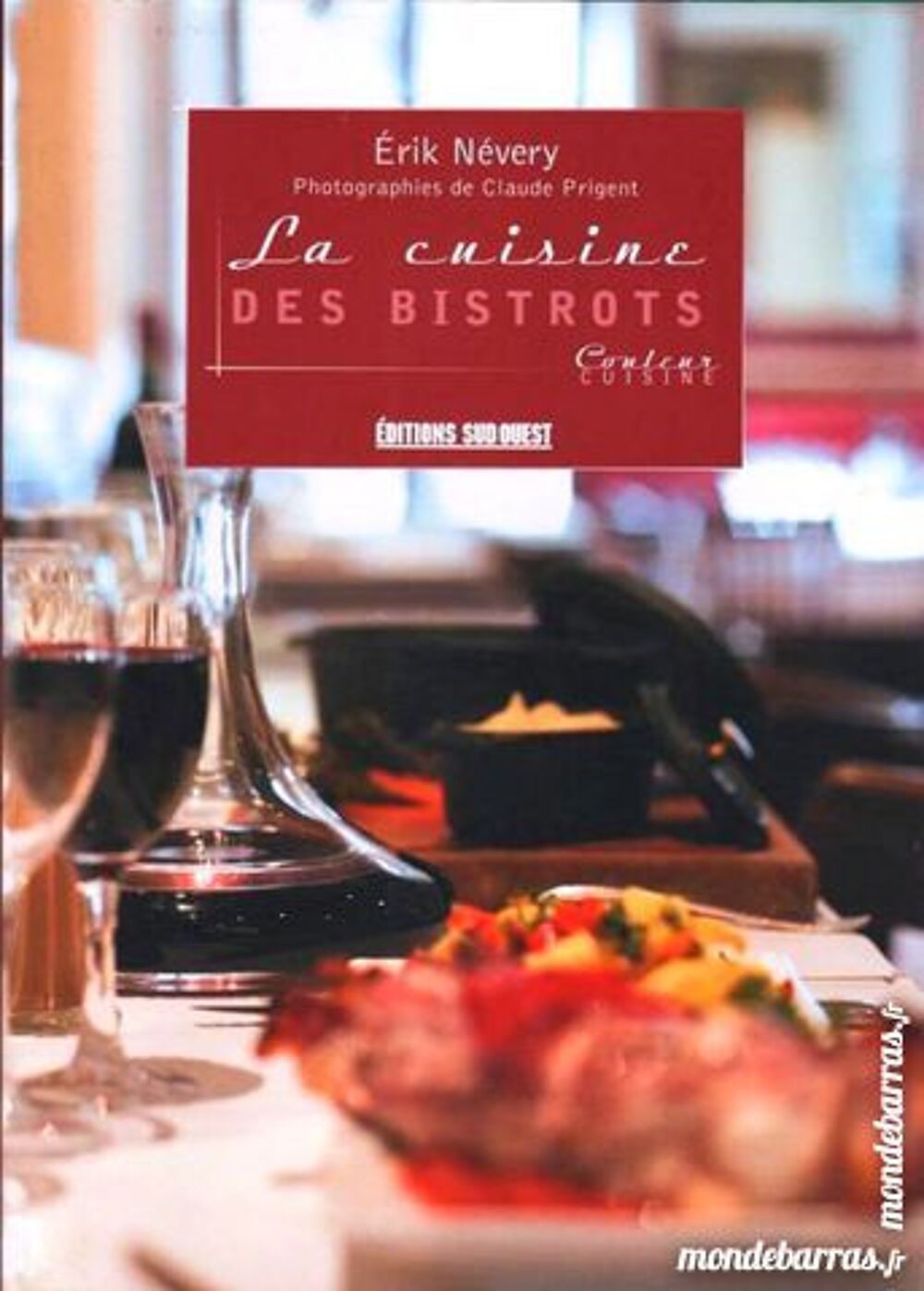 LA CUISINE DES BISTROTS / prixportcompris Livres et BD