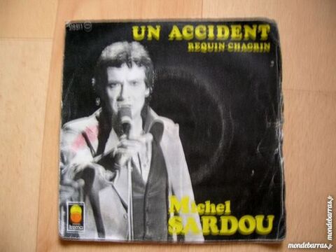 45 TOURS MICHEL SARDOU Un accident ---------- 3 Nantes (44)