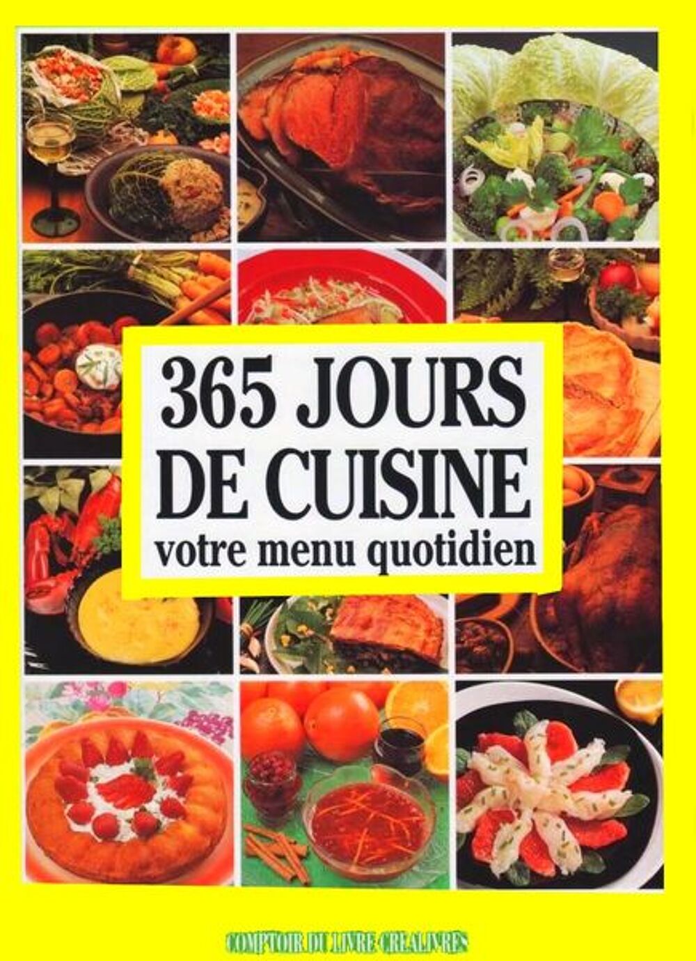 365 JOURS DE CUISINE / prixportcompris Livres et BD