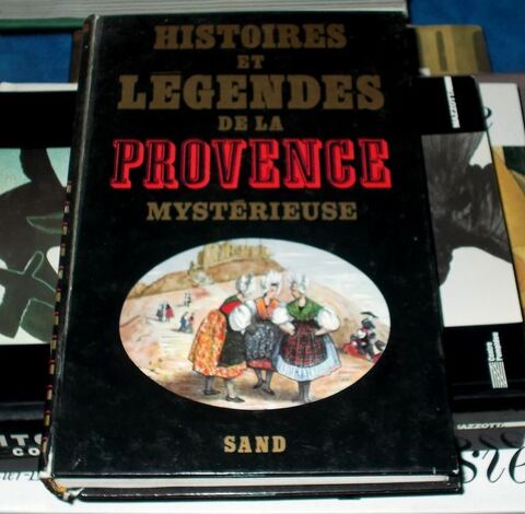 histoires et l�gendes de la Provence myst�rieuse (Sand) 20 Monflanquin (47)