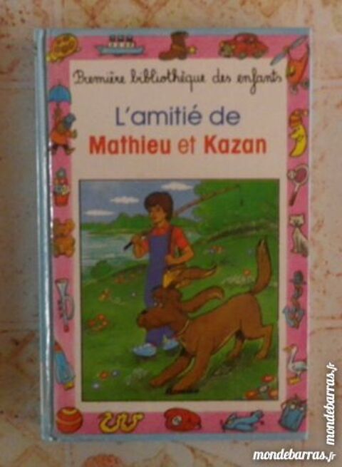 L'AMITIE DE MATHIEU ET KAZAN 1è BIBLIO ENFANTS N°6 1 Attainville (95)