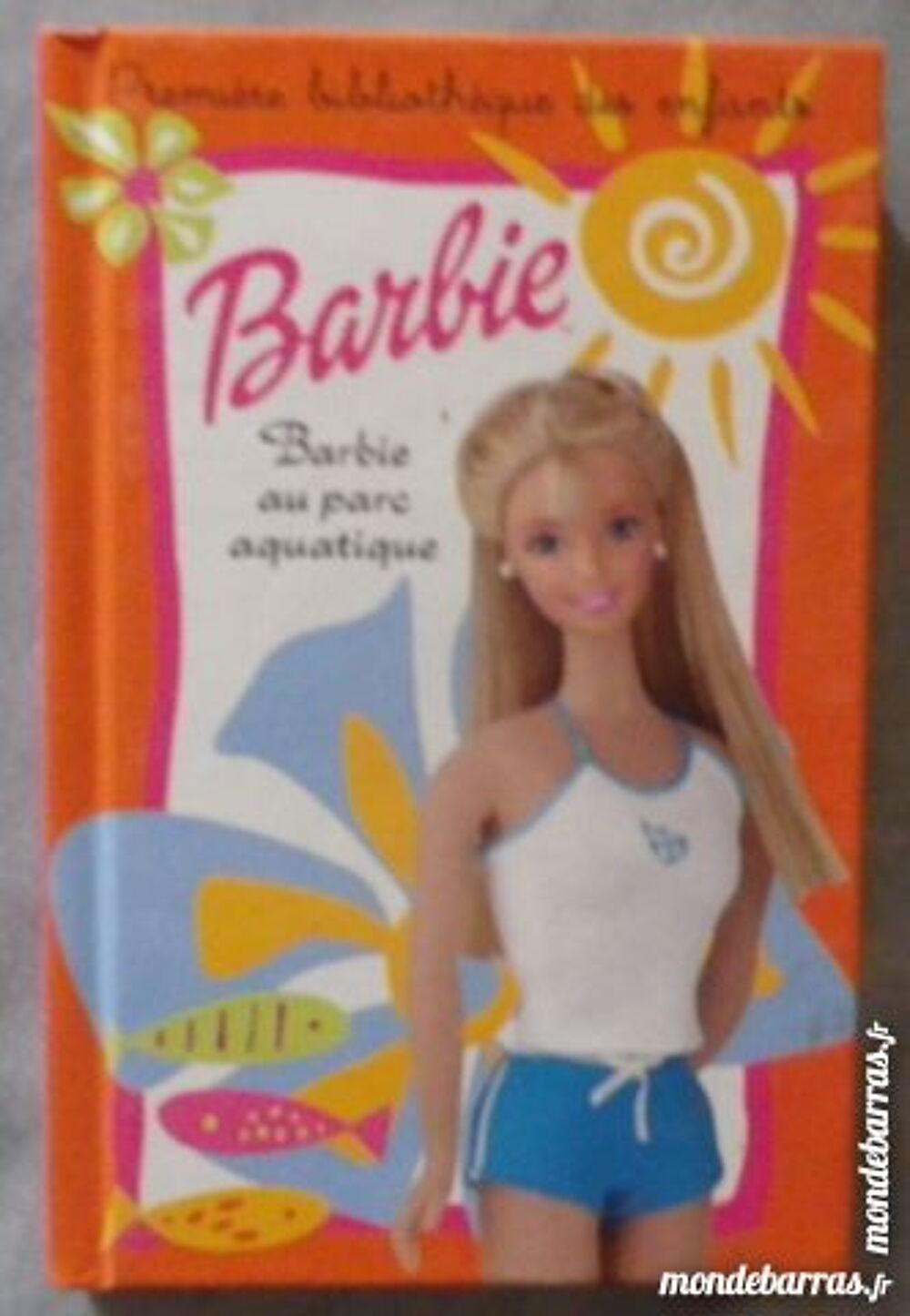 BARBIE AU PARC AQUATIQUE N&deg;19 1&egrave;re BIBLIO ENFANTS Livres et BD