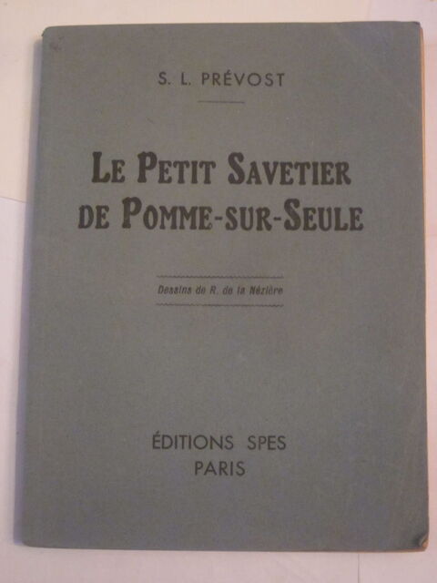 LE PETIT SAVETIER DE POMME SUR SEULE  par  PREVOST - 1935 - 8 Brest (29)