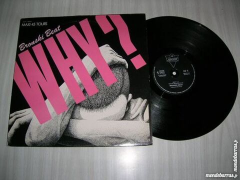 MAXI 45 TOURS BRONSKI BEAT Why ? 13 Nantes (44)