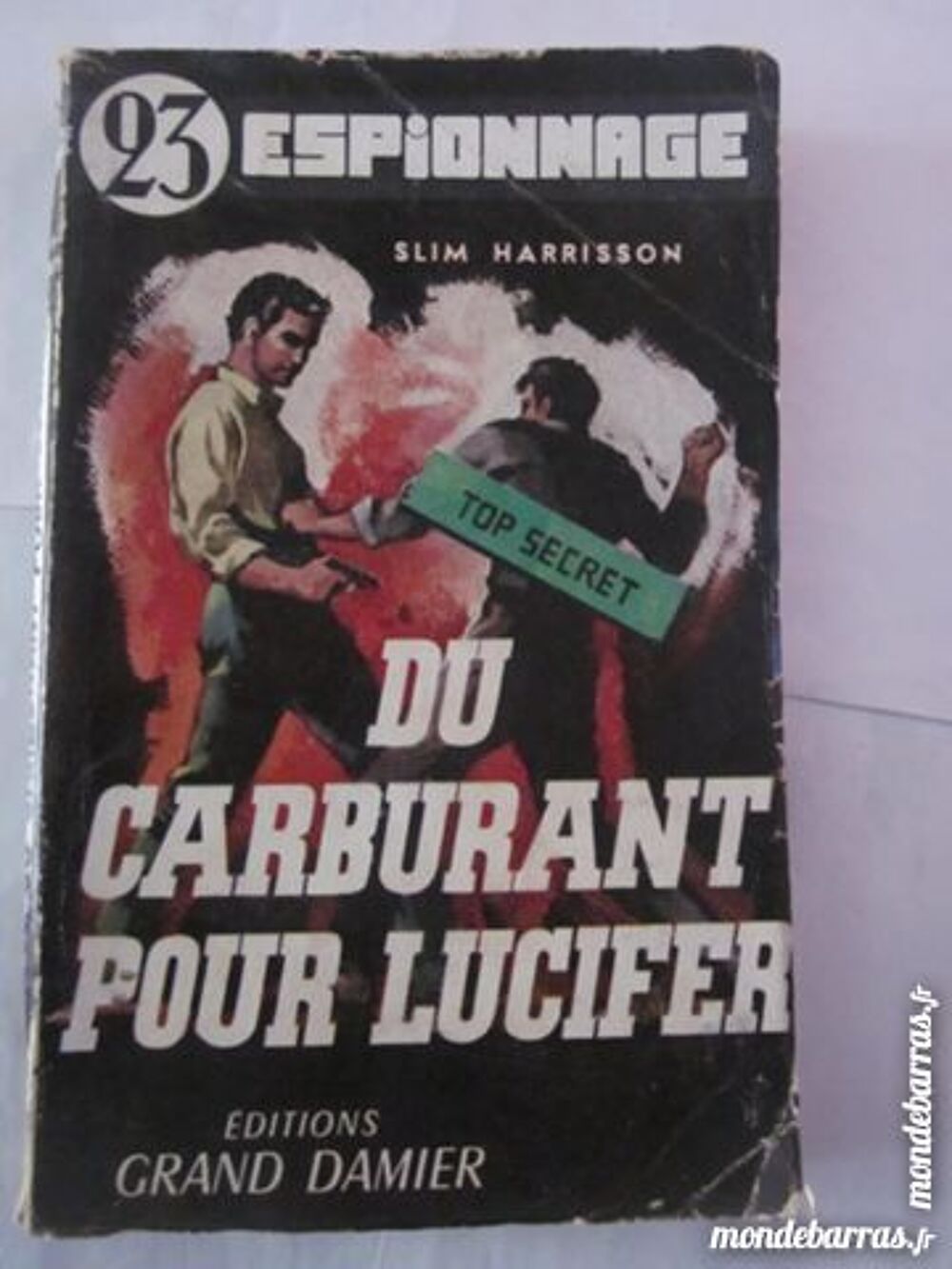 DU CARBURANT POUR LUCIFER par SLIM HARRISSON pol. Livres et BD