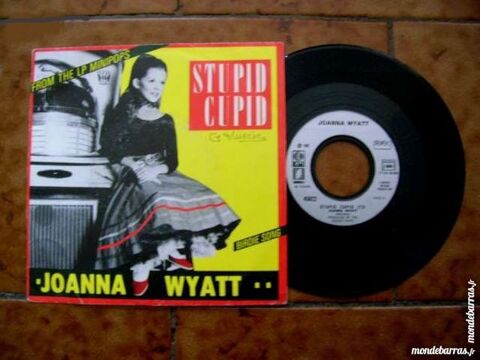 45 TOURS JOANNA WYATT Stupid cupid 5 Nantes (44)
