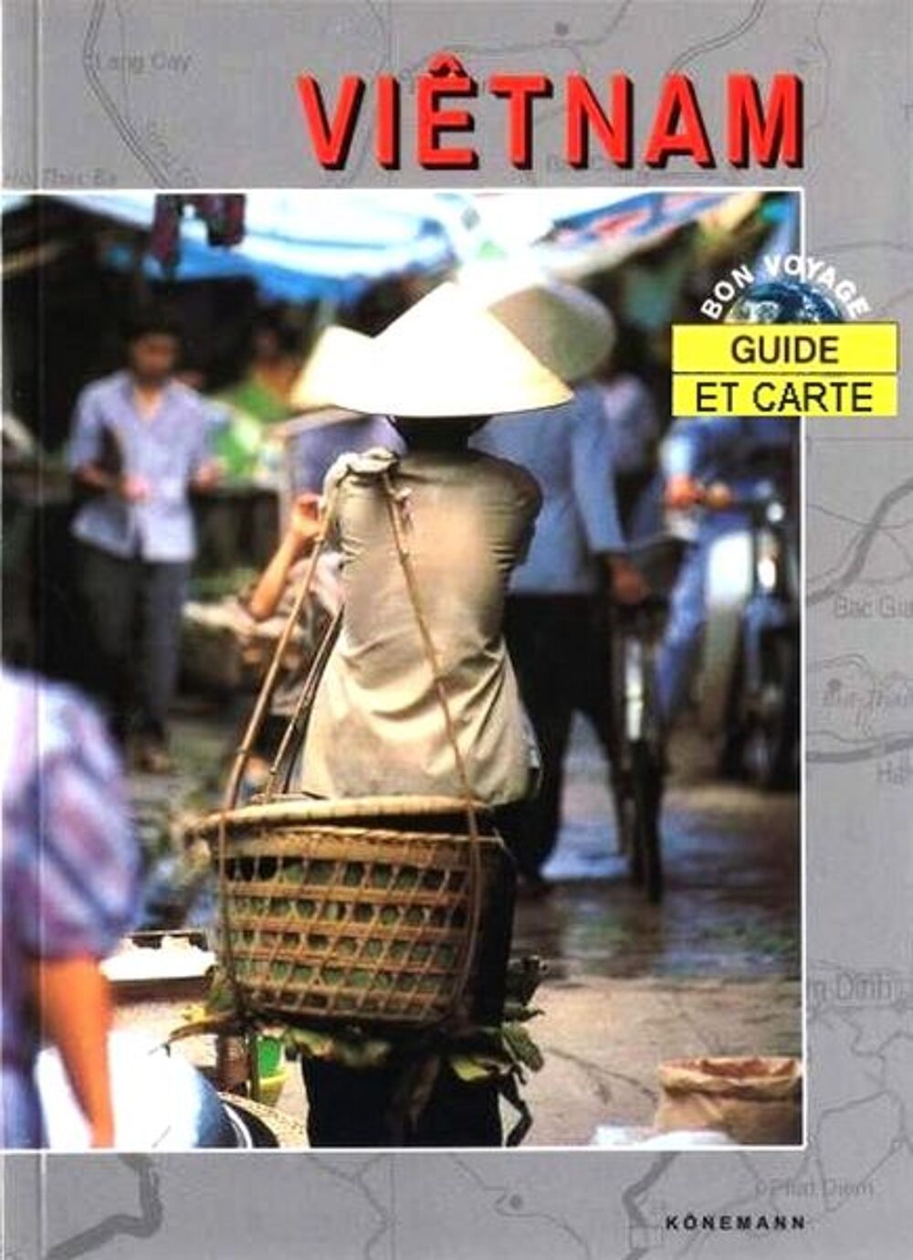 voir LE VIETNAM - CARTE + GUIDE / prixportcompris Livres et BD