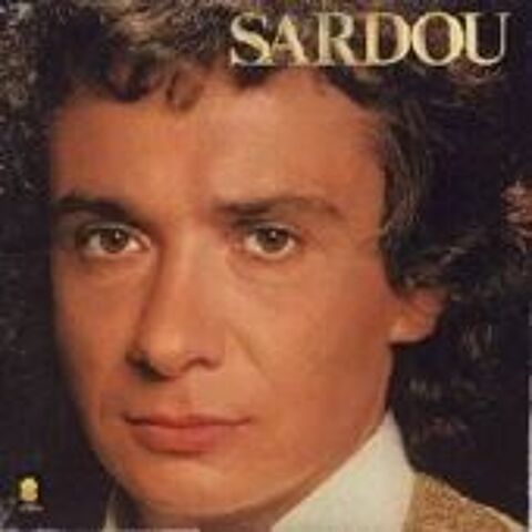 MICHEL SARDOU - je vole 5 Paris 12 (75)