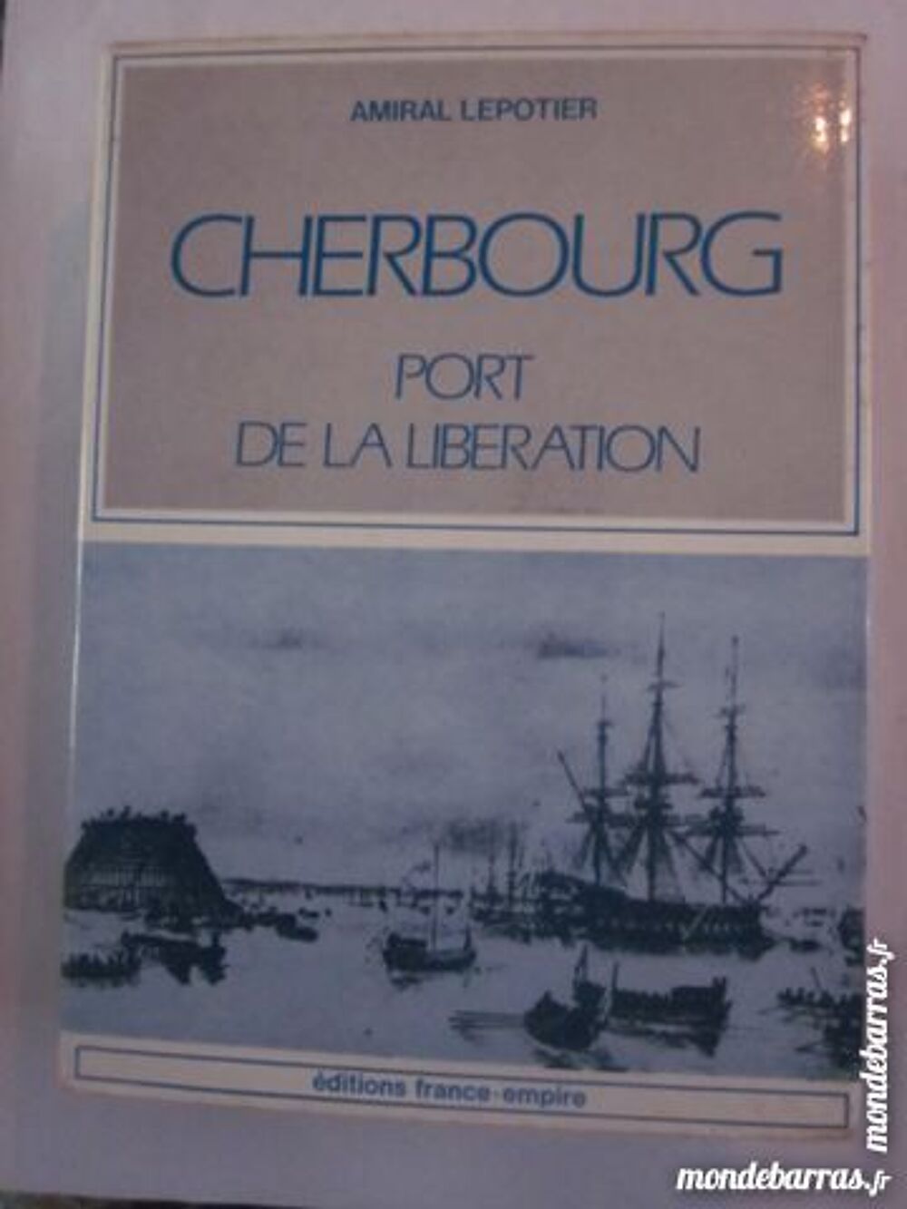 CHERBOURG PORT DE LA LIBERATION Livres et BD