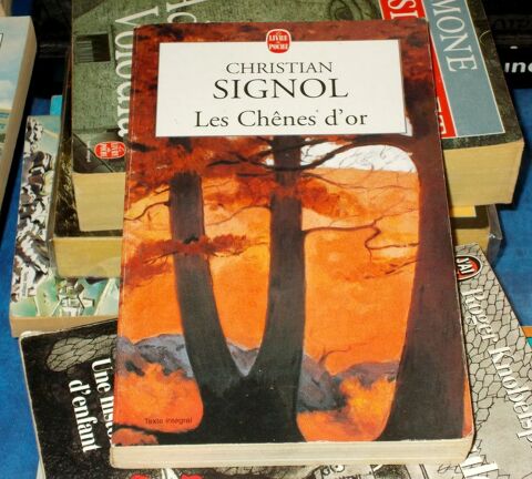 christian signol les ch�nes d'or 5 Monflanquin (47)