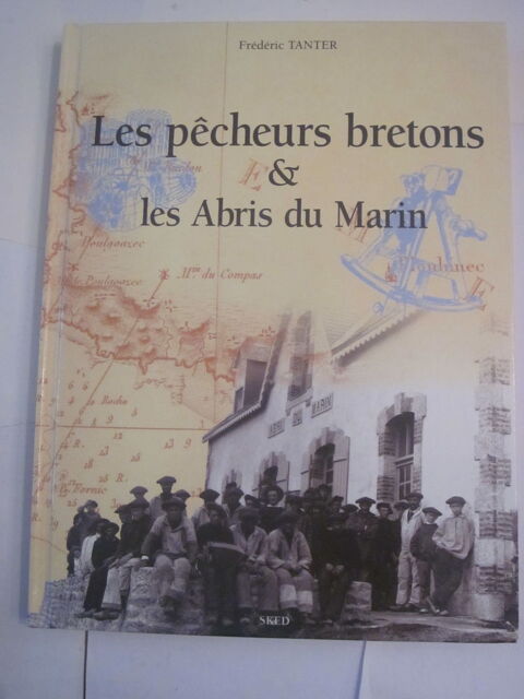 LES PECHEURS BRETONS ET LES ABRIS DU MARIN 30 Brest (29)