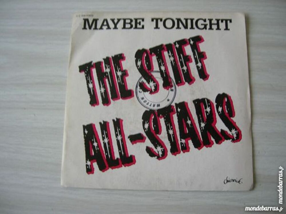 45 TOURS THE STIFF ALL-STARS Maybe tonight CD et vinyles