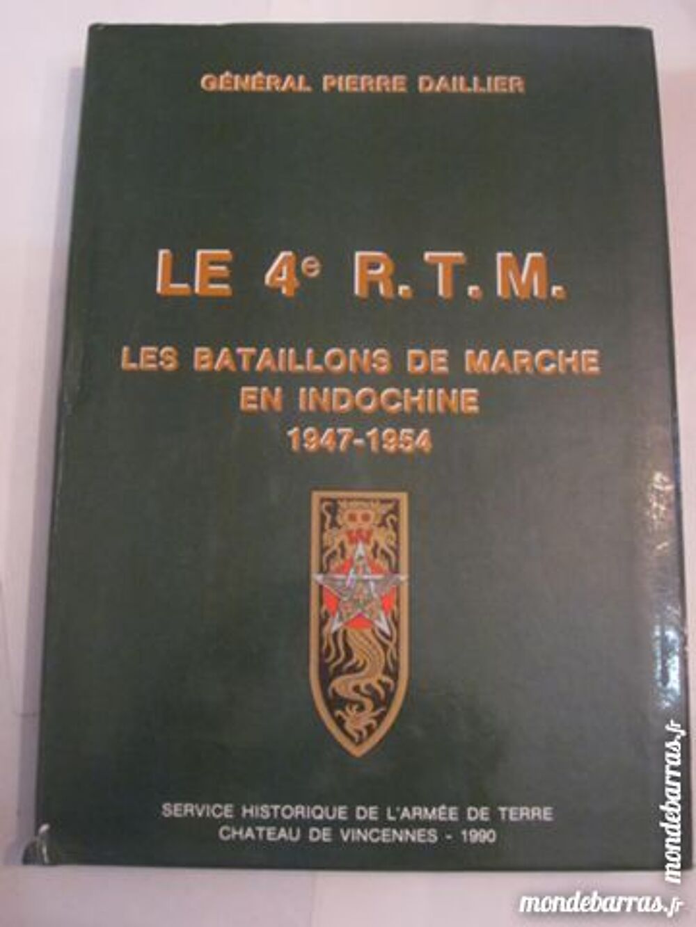 LES BATAILLONS DE MARCHE EN INDOCHINE 1947 - 1954 Livres et BD