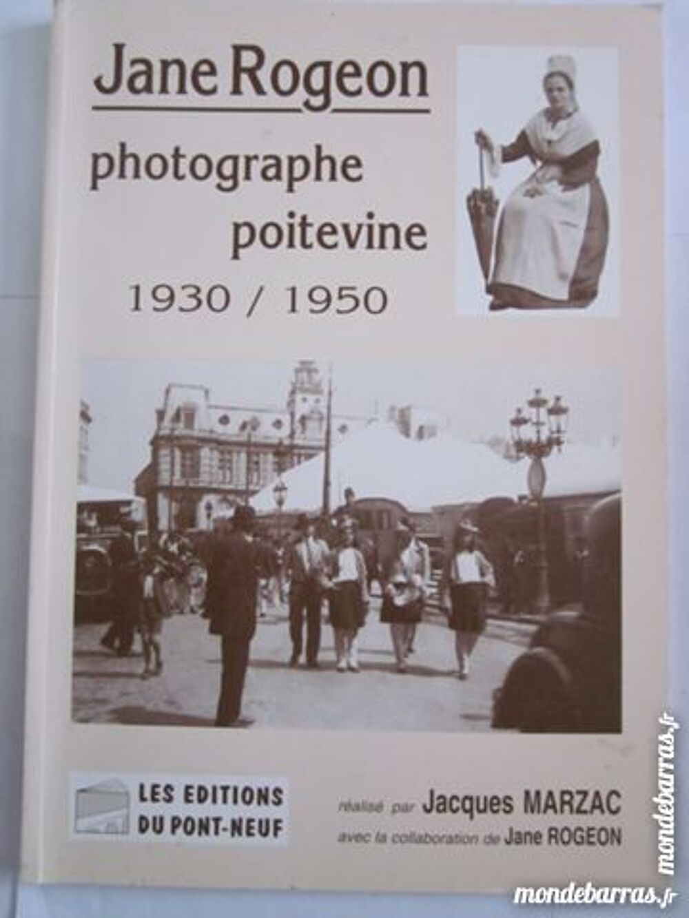 JANE ROGEON PHOTOGRAPHE POITEVINE 1930 - 1950 Livres et BD