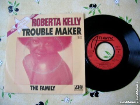 45 TOURS ROBERTA KELLY Trouble maker 6 Nantes (44)