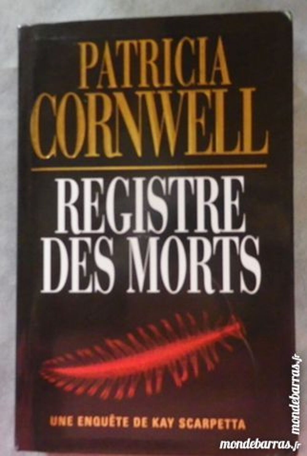 REGISTRE DES MORT Kay Scarpetta de P. CORNWELL Livres et BD