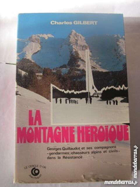 LA MONTAGNE HEROIQUE  par  CHARLES GILBERT 6 Brest (29)