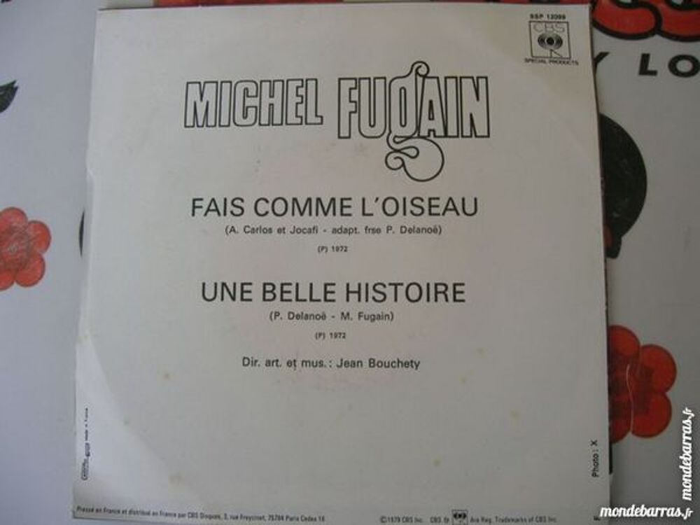45 TOURS MICHEL FUGAIN Fais comme l'oiseau - PROMO CD et vinyles