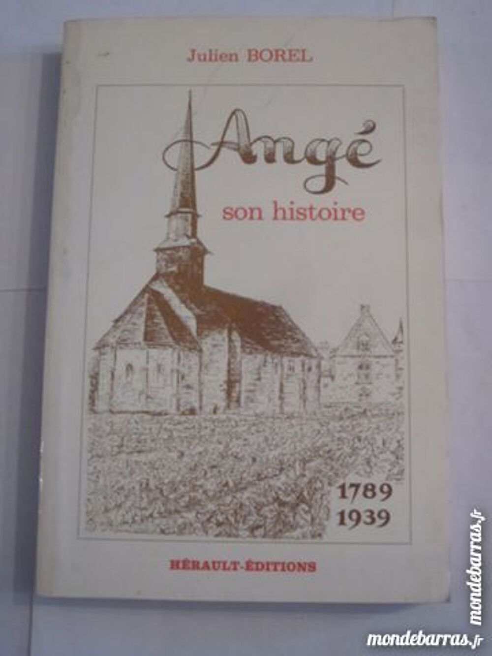 ANGE 1789 - 1939 SON HISTOIRE par JULIEN BOREL Livres et BD
