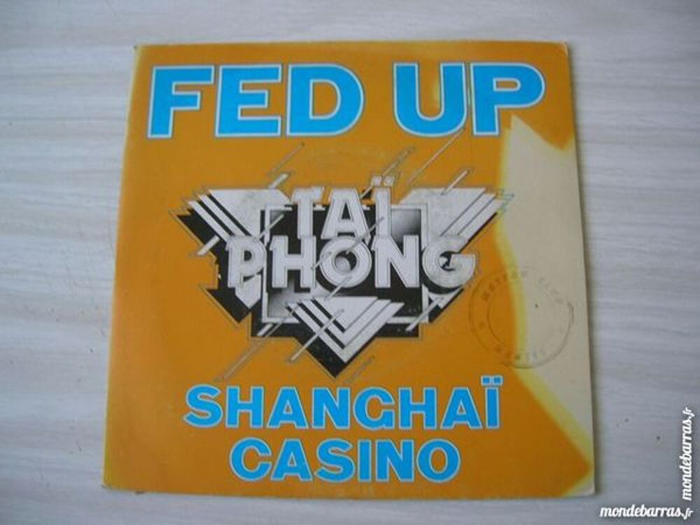45 TOURS TAI PHONG Fed Up CD et vinyles