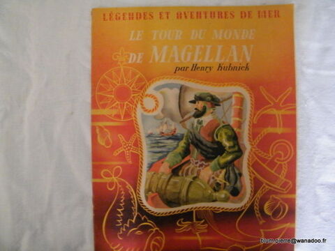 LIVRE ANCIEN LE TOUR DU MONDE DE MAGELLAN 10 Loudun (86)
