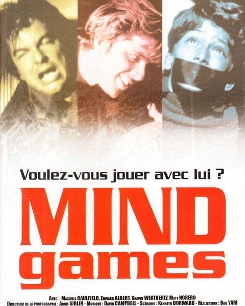 DVD Mind games
DVD et blu-ray