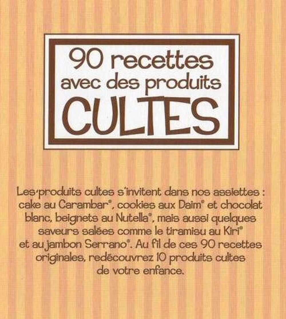 CUISINE - PRODUITS CULTES / prixportcompris Livres et BD