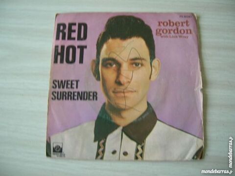 45 TOURS ROBERT GORDON Red hot 7 Nantes (44)