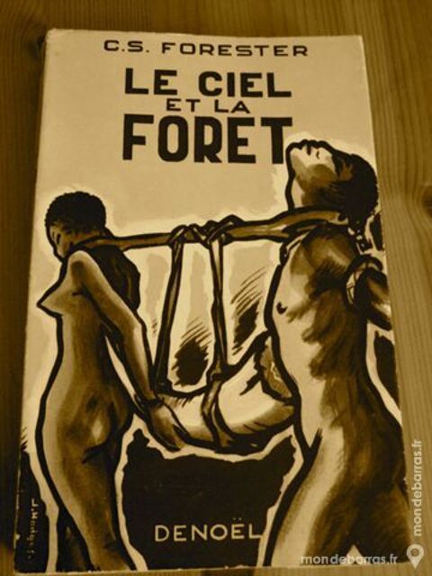 Le ciel et la for�t de C.S. Forester - 1951 12 Villeurbanne (69)