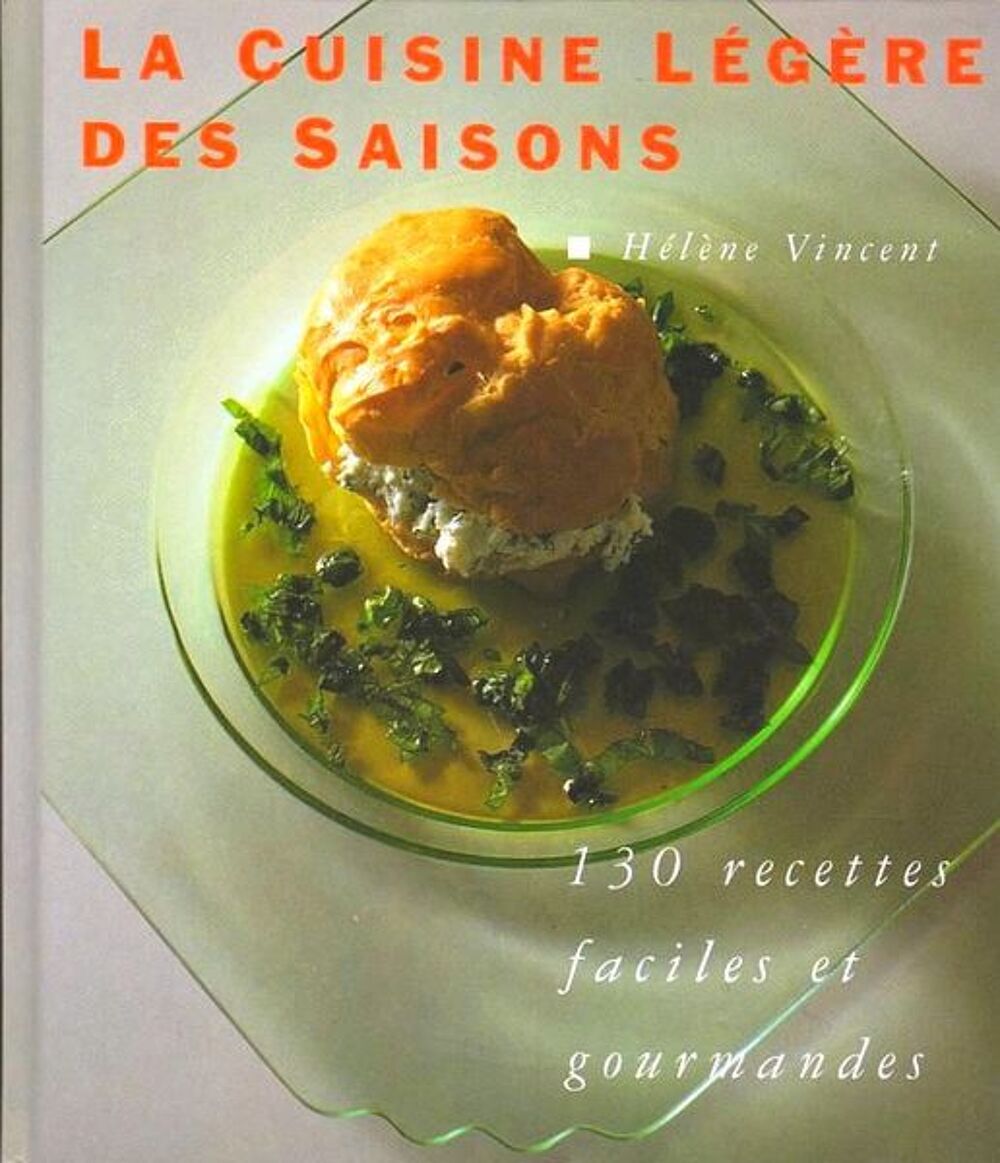 la cuisine l&eacute;g&egrave;re des saisons / prixportcompris Livres et BD