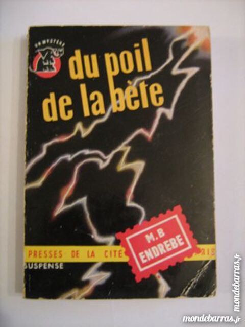 DU POIL DE LA BETE ditions PRESSES DE LA CITE 314 4 Brest (29)