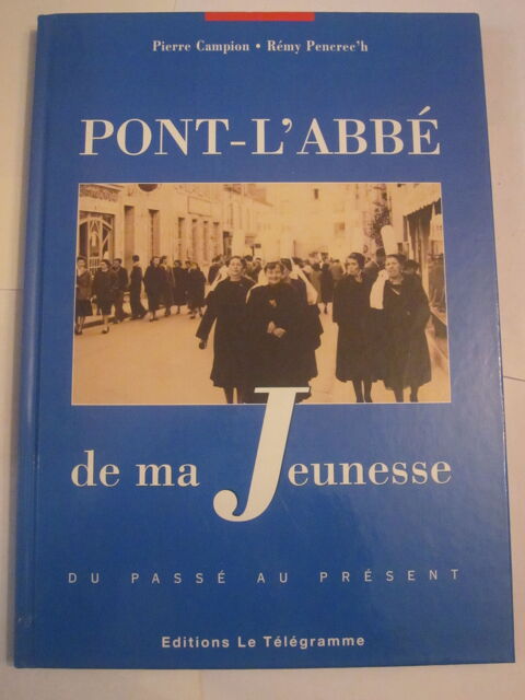 PONT L' ABBE DE MA JEUNESSE 15 Brest (29)