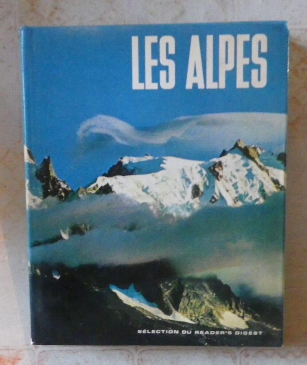 LES ALPES Reader's Digest Livres et BD