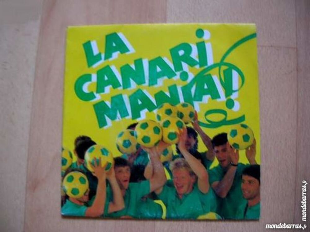 45 TOURS LA CANARI MANIA - FOOTBALL CLUB Nantes CD et vinyles