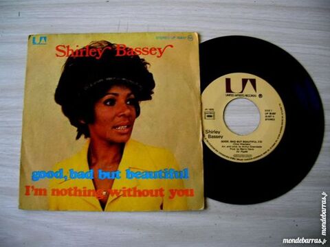 45 TOURS SHIRLEY BASSEY Good, bad but beautiful 10 Nantes (44)