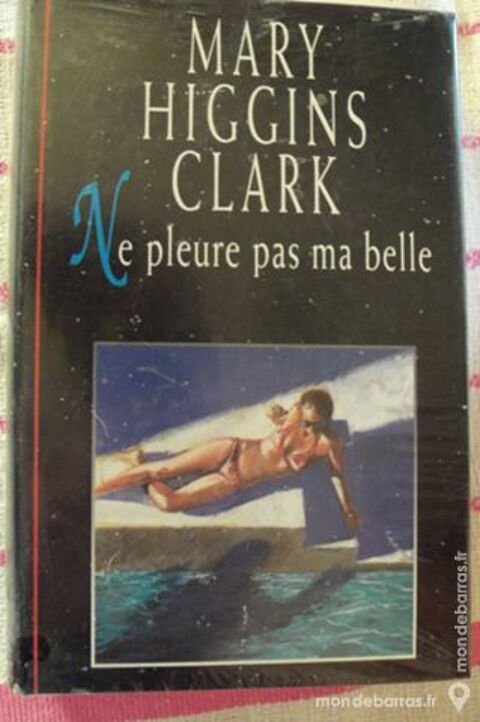 Livre de Mary Higgins Clark -Ne pleure pas 6 Goussainville (95)