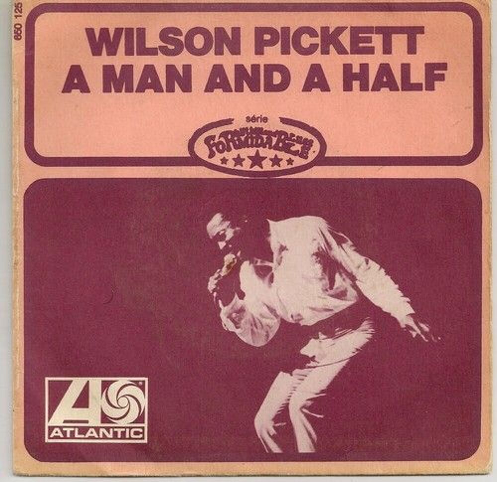 wilson pickett A MAN AND A HALF CD et vinyles