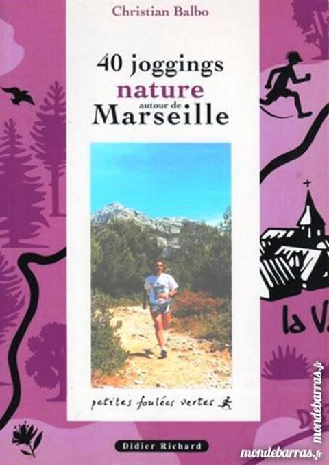 JOGGING - NATURE - MARSEILLE / les-livres-de-jac 13 Laon (02)
