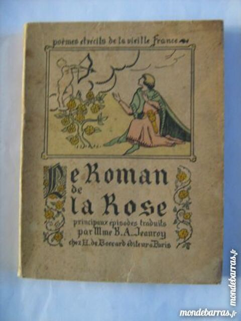 LE ROMAN DE LA ROSE  par  JEAUROY 6 Brest (29)