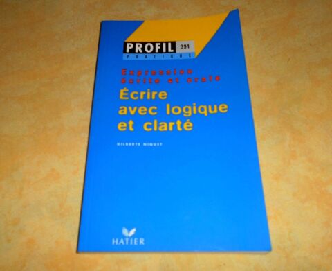 Ecrire avec logique et claret� Gilbert Niquet (Hatier) 4 Monflanquin (47)