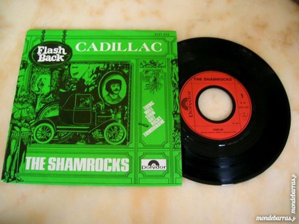 45 TOURS THE SHAMROCKS Cadillac CD et vinyles