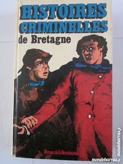 HISTOIRES CRIMINELLES DE BRETAGNE 6 Brest (29)
