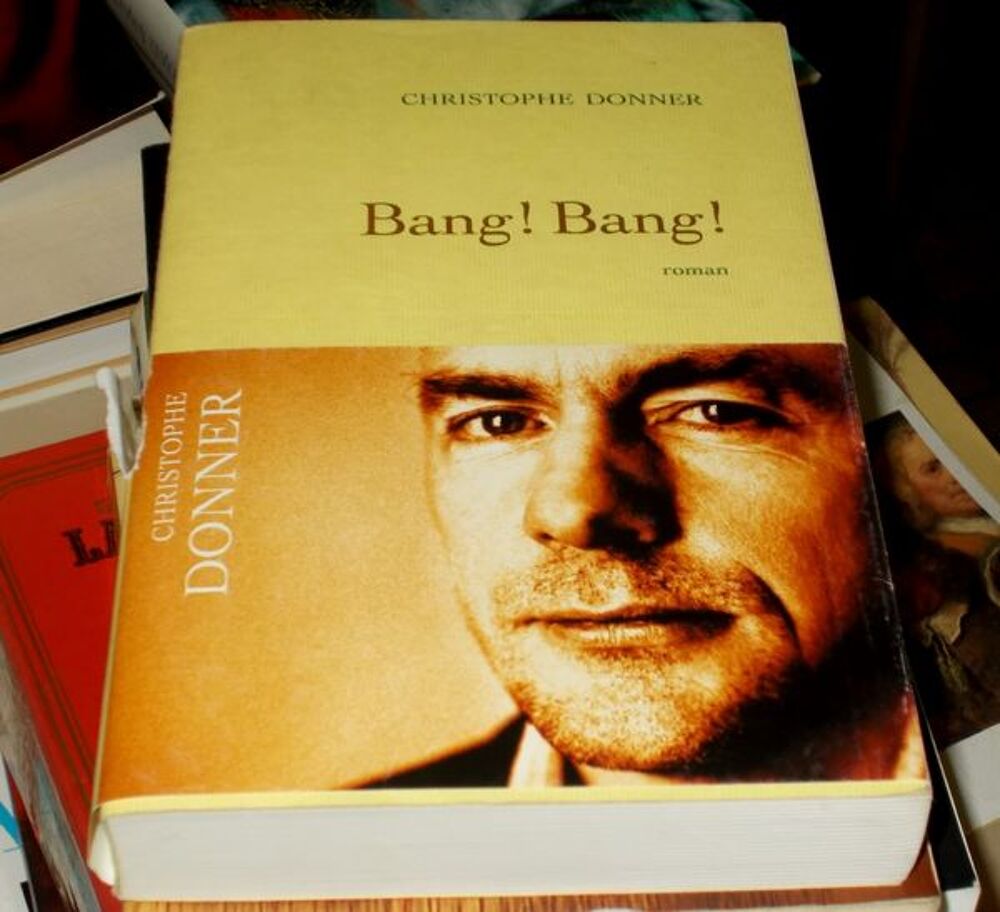 Roman bang ! Bang ! Christophe donner Livres et BD