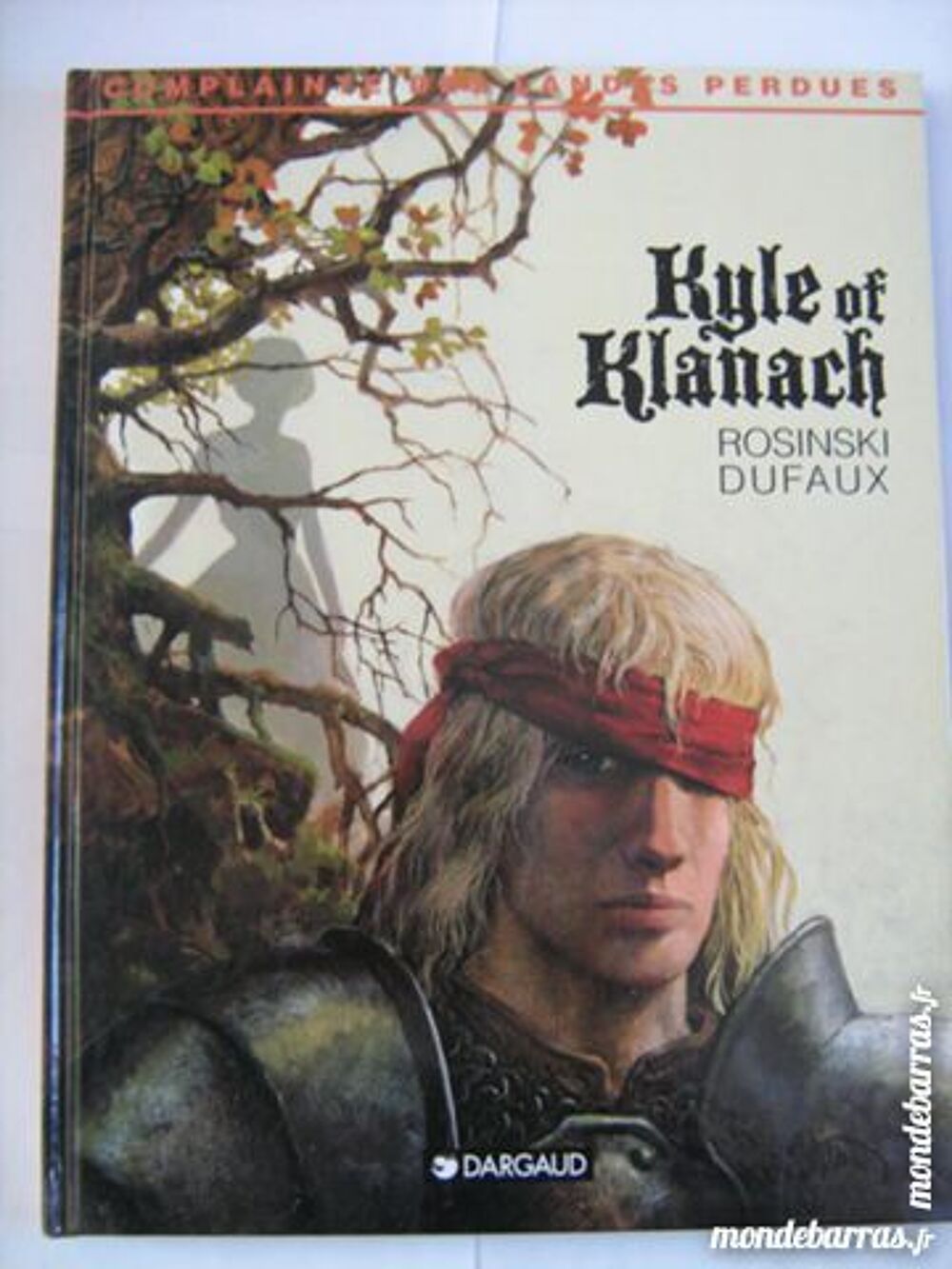 BD E O COMPLAINTE DES LANDES PERDUE KYLE OF KLANAC Livres et BD