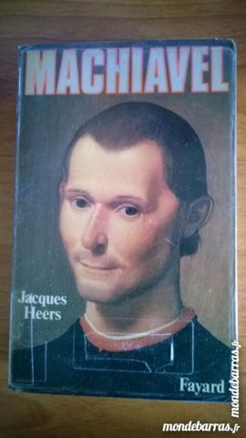 Jacques Heers - Machiavel 12 Paris 17 (75)