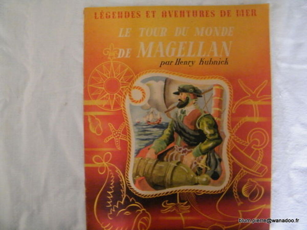 LIVRE ANCIEN LE TOUR DU MONDE DE MAGELLAN 