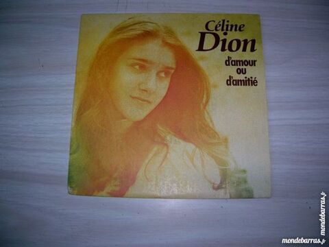 45 TOURS CELINE DION D'amour ou d'amiti� 7 Nantes (44)