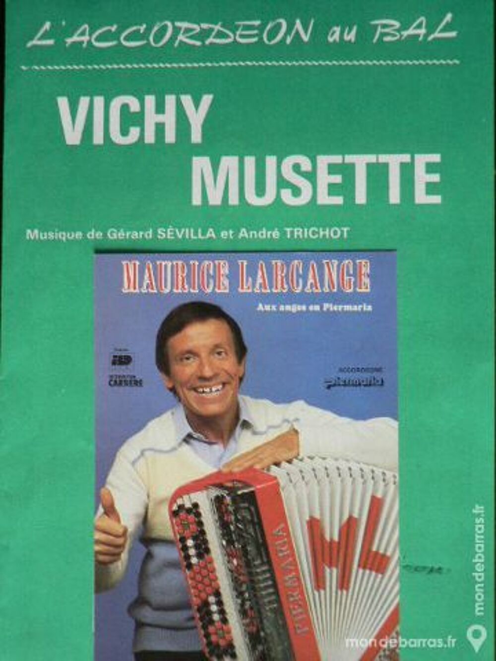 Accord&eacute;on: VICHY MUSETTE de MAURICE LARCANGE Instruments de musique
