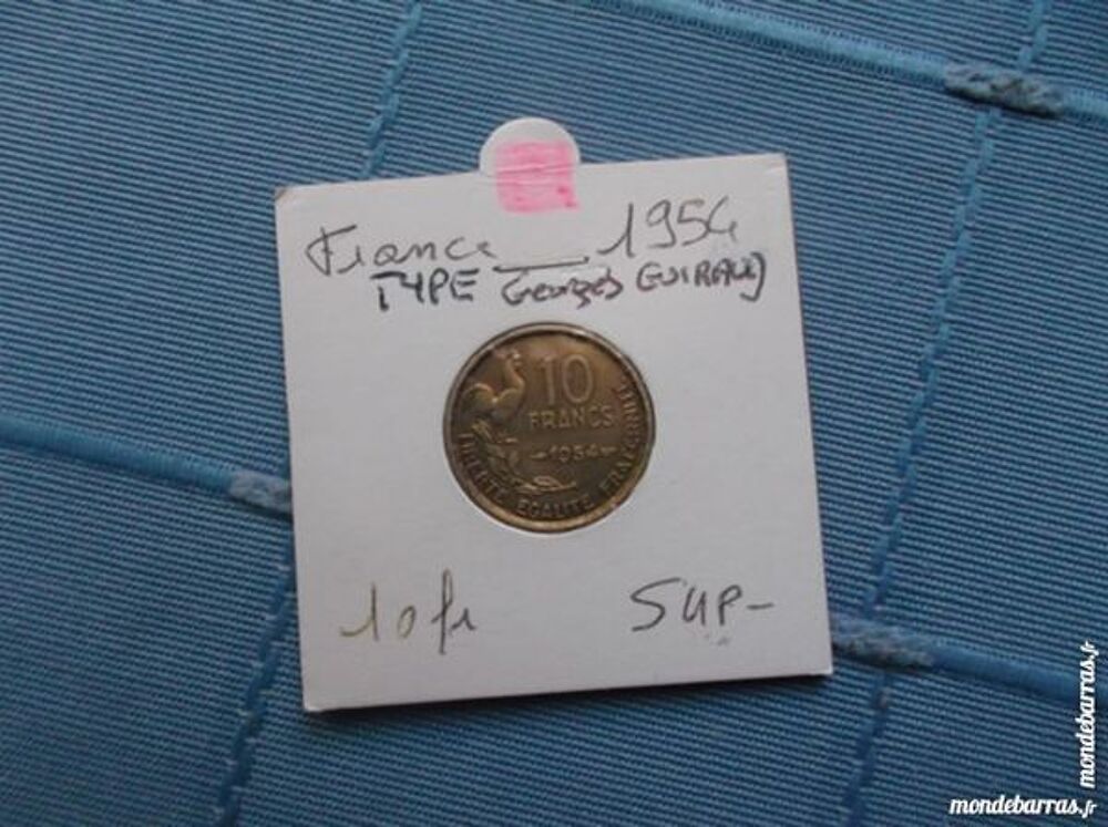 Monnaie pi&egrave;ce 10 francs Guiraud 1954 la plus rare. 