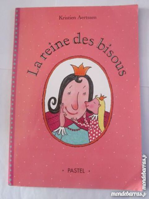 LA REINE DES BISOUS  un livre école des loisirs 2 Brest (29)